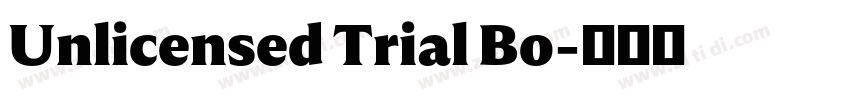 Unlicensed Trial Bo字体转换